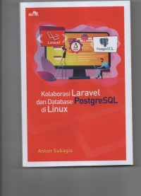 Kolaborasi laravel dan database postgresql di linux