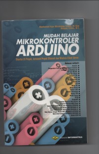 Image of Mudah belajar mikrokontroler arduino disertai 23 proyek, termasuk proyek ethernet dan wireless client server