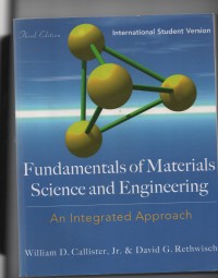 Fundamentals of materials science and engineering; an integrated approach