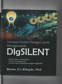 Simulasi sistem tenaga listrik menggunakan dlgsilent