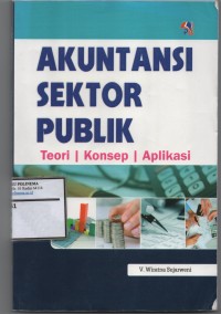 Akuntansi sektor publik: teori, konsep, aplikasi