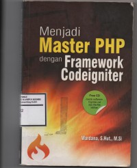 Menjadi master php dengan framework codeigniter