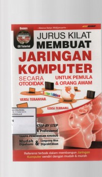 Jurus kilat membuat jaringan komputer secara otodidak untuk pemula & orang awam