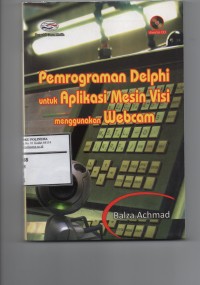 Image of Pemrograman delphi untuk aplikasi mesin visi menggunakan webcam