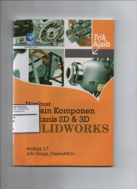 Membuat desain komponen mekanis 2d & 3d solidworks