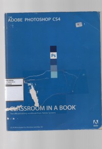 Adobe photoshop cs4 Classroom in a book the official training workbook from adobe systems