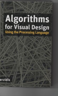 Algorithms for visual design using the processing language