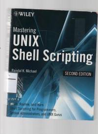 Mastering UNIX Shell scripting