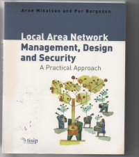 Local area network management, design and security