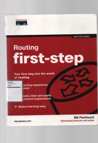 Routing first step