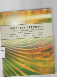 Computer nework principles, technologies and protocols for network design