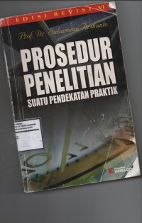 Image of Prosedur Penelitian Suatu Pendekatan Praktek