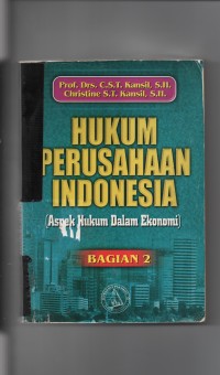 HUKUM PERUSAHAAN INDONESIA (ASPEK HUKUM DALAM EKONOMI) Bagian 2