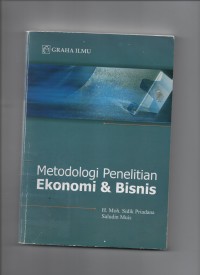 METODOLOGI PENELITIAN EKONOMI & BISNIS