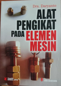 Alat pengikat pada elemen mesin