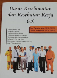 Dasar keselamatan dan kesehatan kerja (K3)