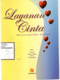 Image of Layanan cinta : perwujudan layanan prima ++ perpustakaan
