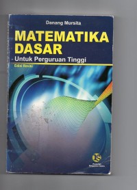 Matematika dasar untuk perguruan tinggi