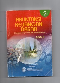 Akuntansi keuangan dasar edisi 2