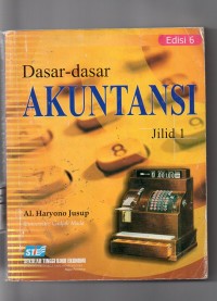 Dasar-dasar akuntansi jilid 1