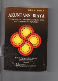 Akuntansi Biaya Perencanaan dan Pengendalian Biaya Serta Pembuatan Keputusan