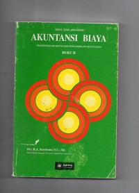 Image of Akuntansi Biaya Pengendalian Biaya Serta dan Pengambilan Keputusan