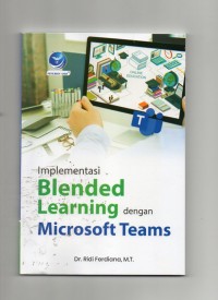 Implementasi blended learning dengan microsoft teams