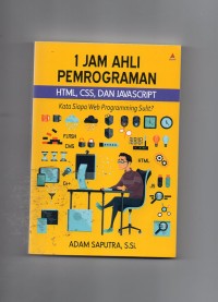 1 jam ahli pemograman html,css,dan javacript (kata siapa web programing sulit?)