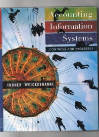 Accounting Information Systems: Control and Processes