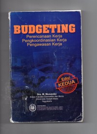 Budgeting perencanaan kerja pengkoordinasian kerja pengawasan kerja