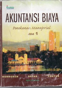 Akuntansi biaya penekanan manajerial jilid 1 edisi 11