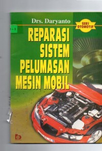 Reparasi sistem pelumasan mesin mobil