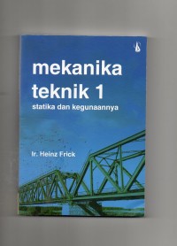Mekanika teknik 1 statika dan kegunaannya