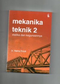 Mekanika teknik 2: statika dan kegunaannya