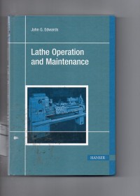 Lathe operation and maintenance