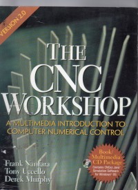 The cnc workshop a multimedia introduction to computer numerical control