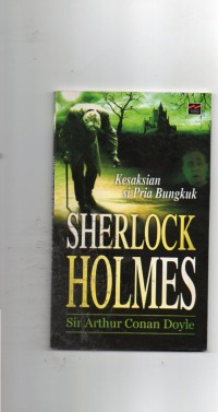 Sherlock holmes kesaksian si pria bungkuk