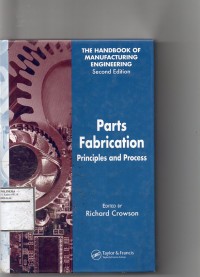 Part fabrication principles and process