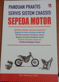 Panduan praktis servis sistem chassis sepeda motor