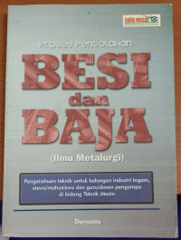 Proses pengolahan besi dan baja (ilmu metalurgi)