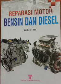 Reparasi motor bensin dan diesel